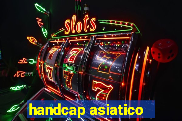 handcap asiatico -1.5